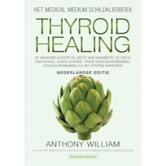 Thyroid healing - Anthony William